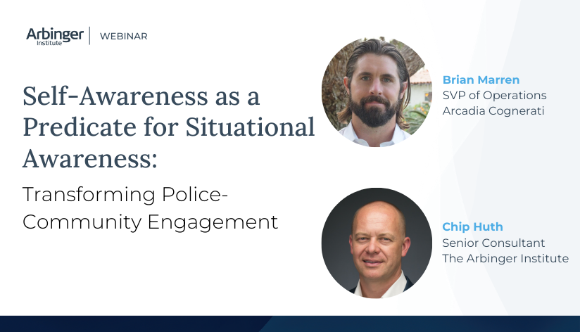 Self-Awareness as a Predicate for Situational Awareness: Transforming Police-Community Engagement