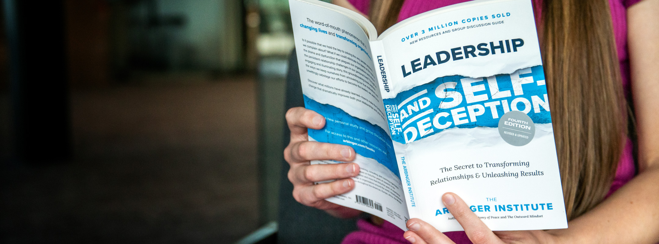 Why publish a fourth edition of Leadership and Self-Deception?